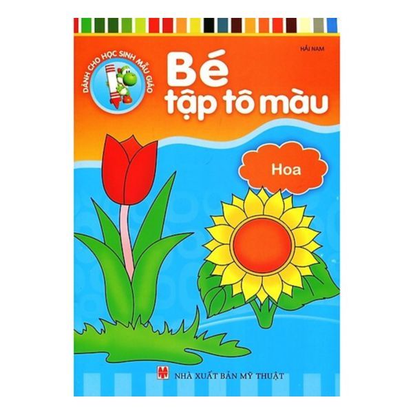 Bé Tập Tô Màu - Hoa (Tái Bản 2019)