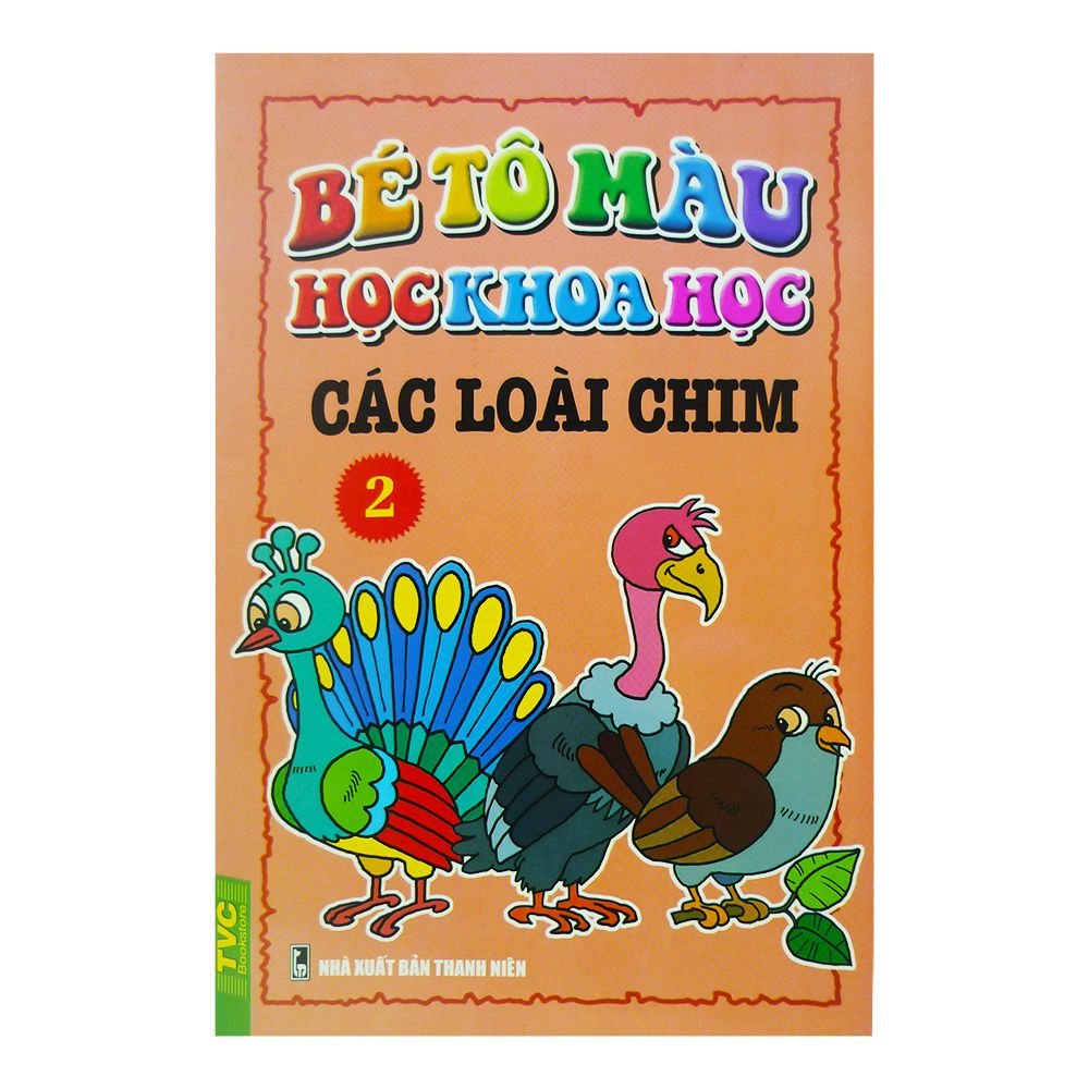 Bé Tô Màu Học Khoa Học -Các Loài Chim (Tập 2)