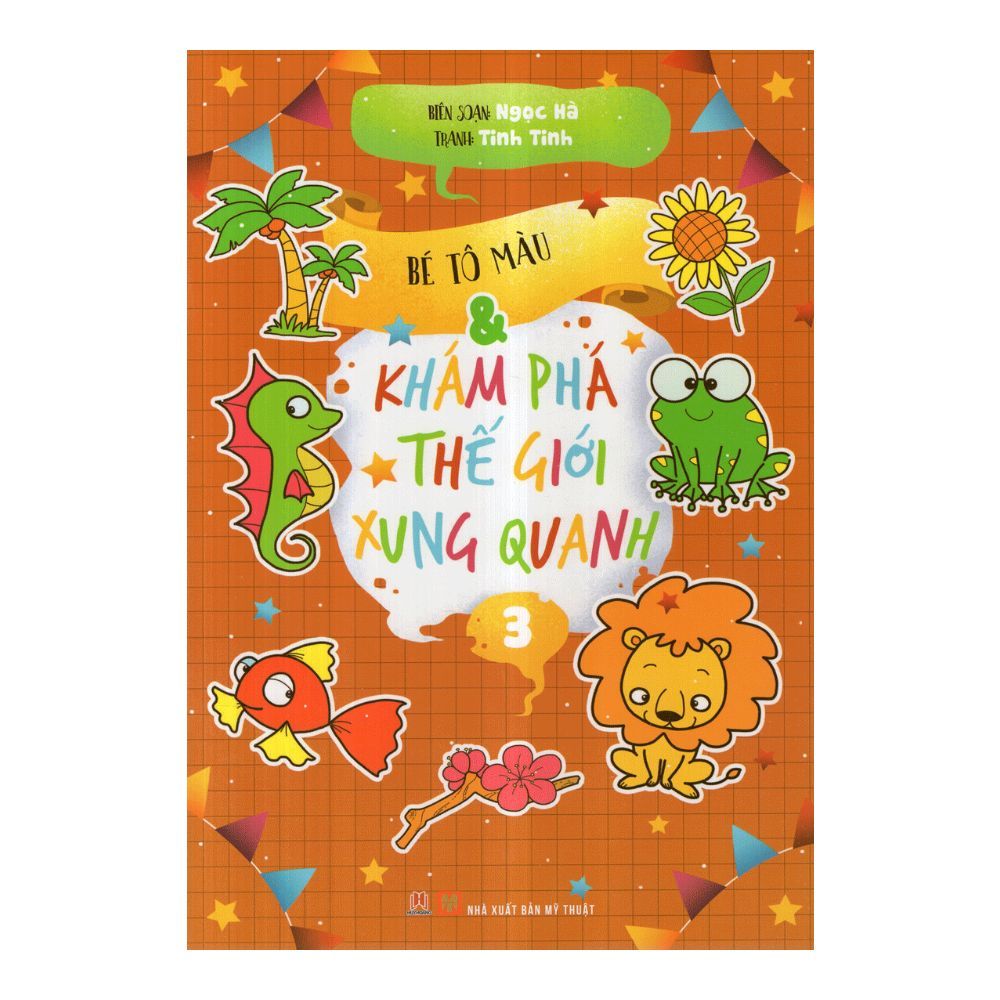 Bé tô màu & khám phá TG xung quanh T3