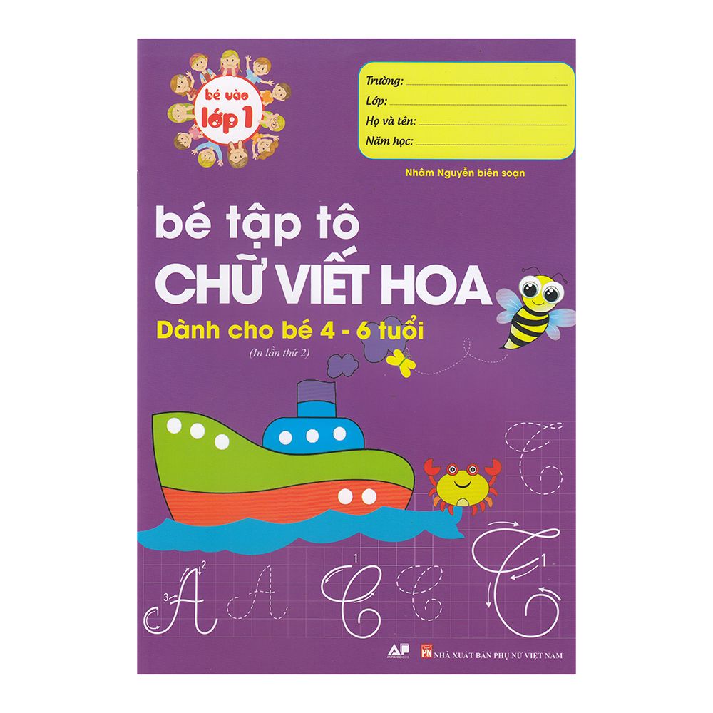 Bé Vào Lớp 1 - Bé Tập Tô Chữ Viết Hoa - Dành Cho Bé 4 -6 Tuổi