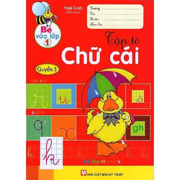 Bé Vào Lớp 1 - Tập Tô Chữ Cái - Quyển 3