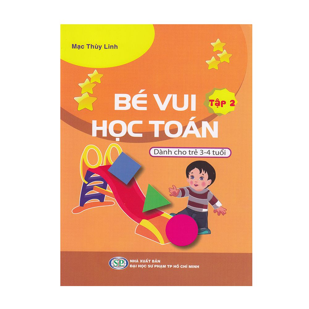 Bé Vui Học Toán - Dành Cho Trẻ 3-4 Tuổi (Tập 2)