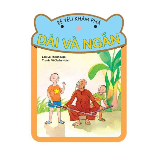 Bé yêu khám phá - Dài và ngắn
