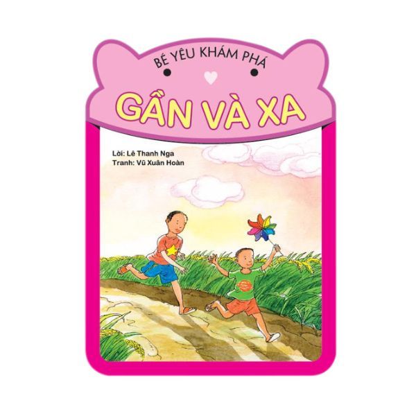 Bé Yêu Khám Phá - Gần Và Xa