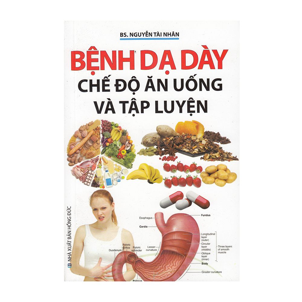 Bệnh Dạ Dày - Chế Độ Ăn Uống Và Luyện Tập