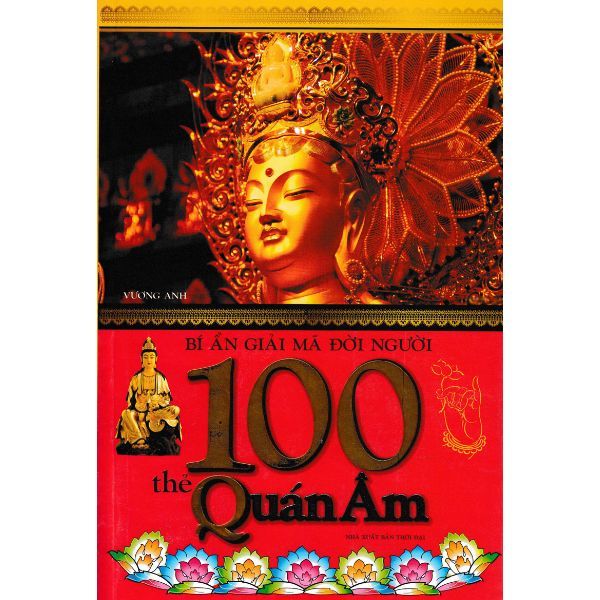 Bí Ẩn Giải Mã Đời Người - 100 Thẻ Quán Âm