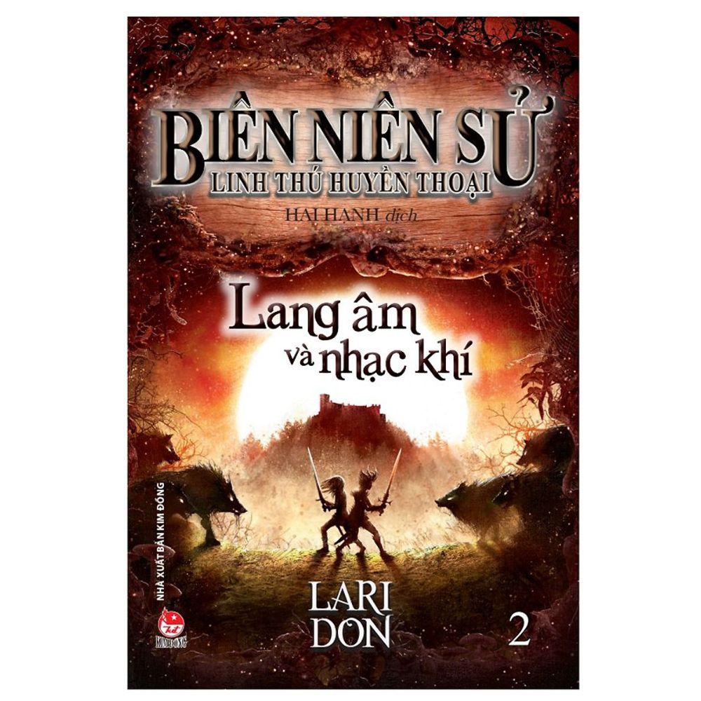 Biên Niên Sử Linh Thú Huyền Thoại (Tập 2): Lang Âm Và Nhạc Khí