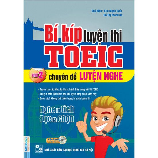 Bí Kíp Luyện Thi TOEIC Part 2 - Chuyên Đề Luyện Nghe