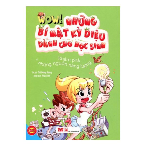 Wow! Những bí mật kỳ diệu...: khám phá những nguồn năng lượng