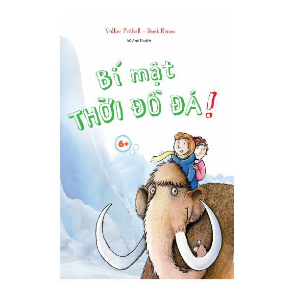 Bí Mật Thời Đồ Đá!