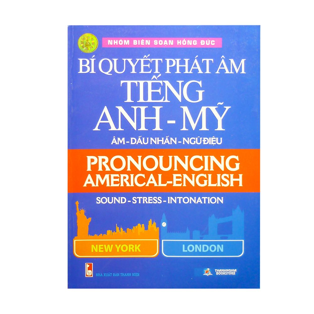 Bí Quyết Phát Âm Tiếng Anh-Mỹ