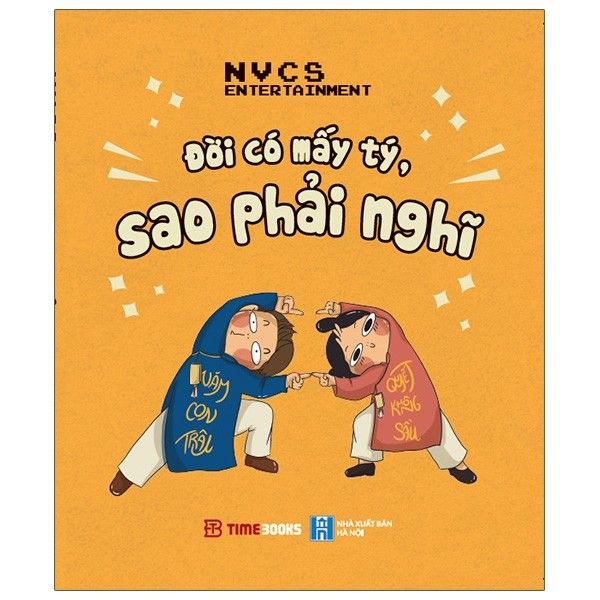 Đời có mấy tý, sao phải nghĩ