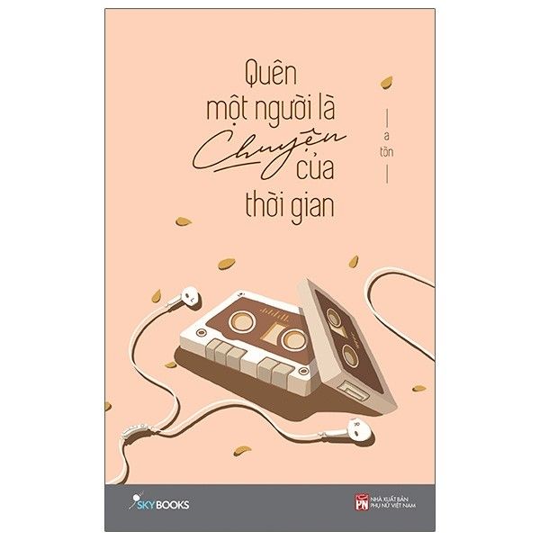 Quên Một Người Là Chuyện Của Thời Gian