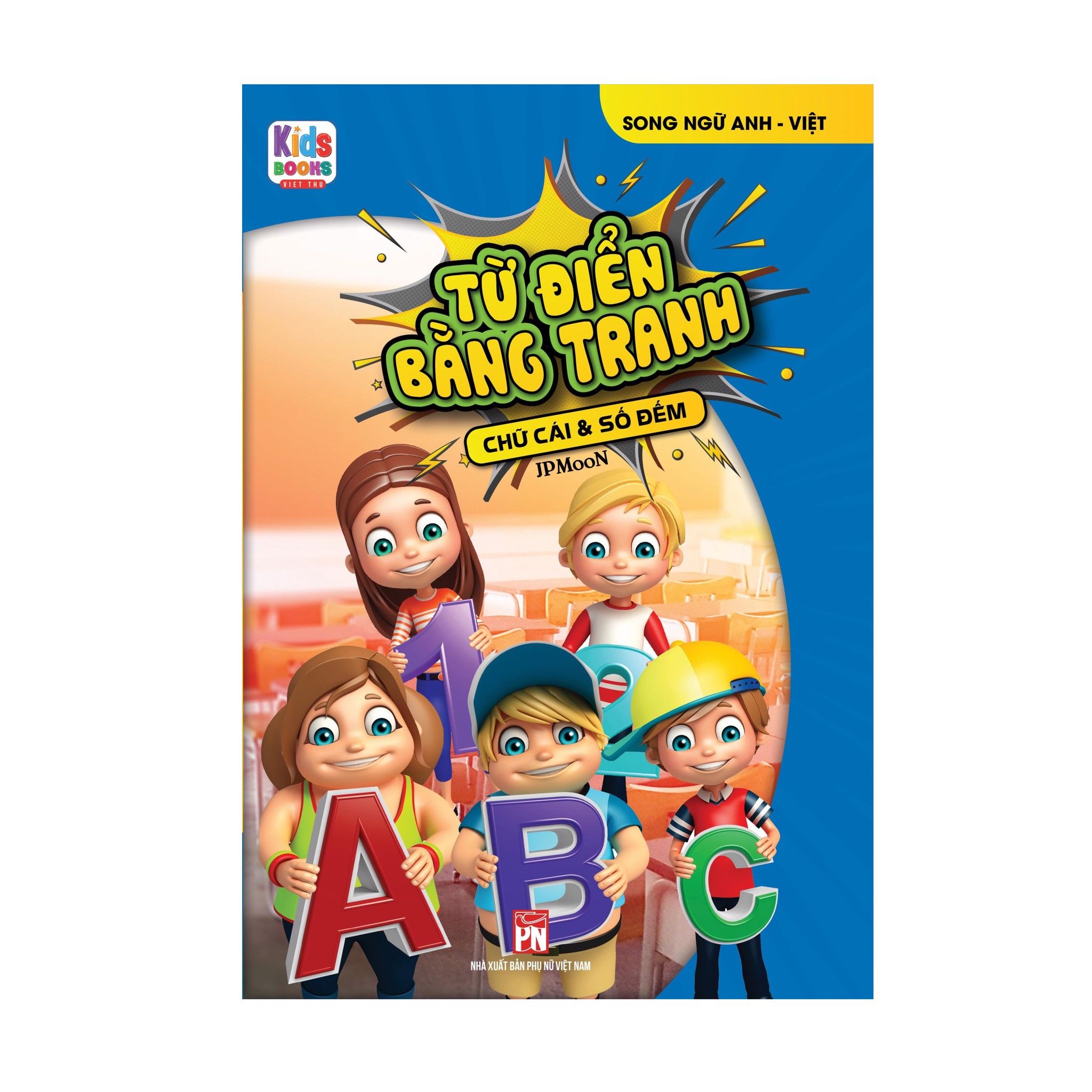 Từ Điển Bằng Tranh - Chữ Cái Và Số Đếm