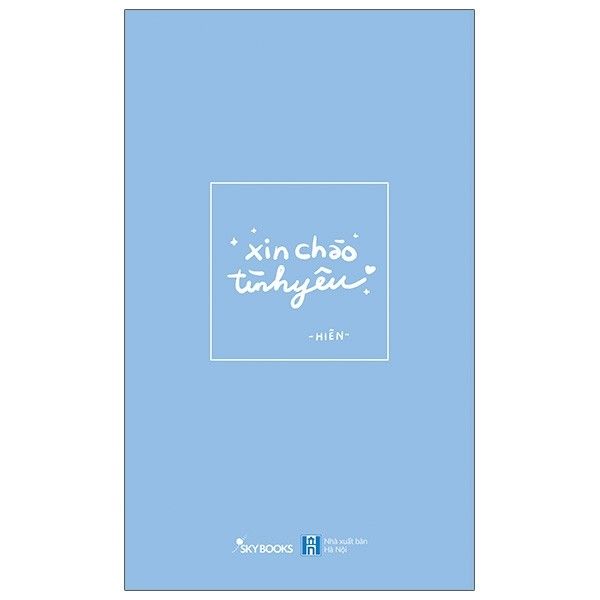 Xin Chào Tình Yêu - Bản Đặc Biệt Tặng Kèm Bookmark