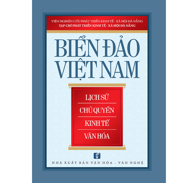 Biển Đảo Việt Nam Lịch Sử Chủ Quyền Kinh Tế Văn Hóa
