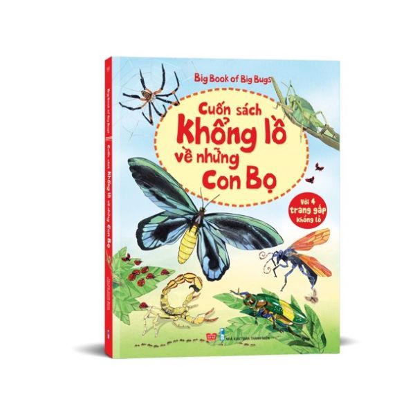 Big Book - Cuốn Sách Khổng Lồ Về Những Con Bọ (Tái Bản 2018)