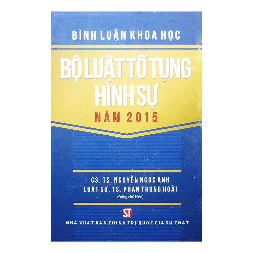  Bình Luận Khoa Học Bộ Luật Tố Tụng Hình Sự (Năm 2015) 