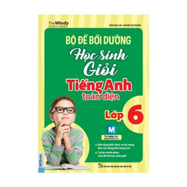 Bộ Đề Bồi Dưỡng Học Sinh Giỏi Tiếng Anh Toàn Diện Lớp 6
