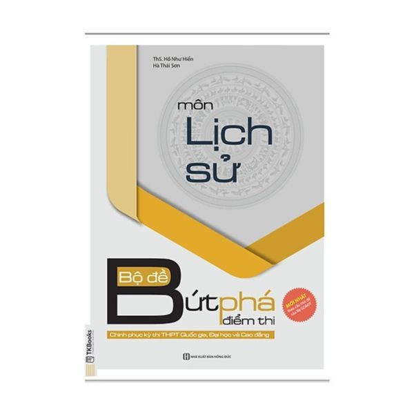 Bộ Đề Bứt Phá Điểm Thi Môn Lịch Sử