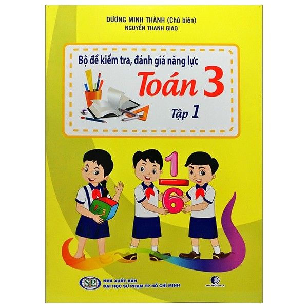 Bộ Đề Kiểm Tra, Đánh Giá Năng Lực Toán 3 - Tập 1
