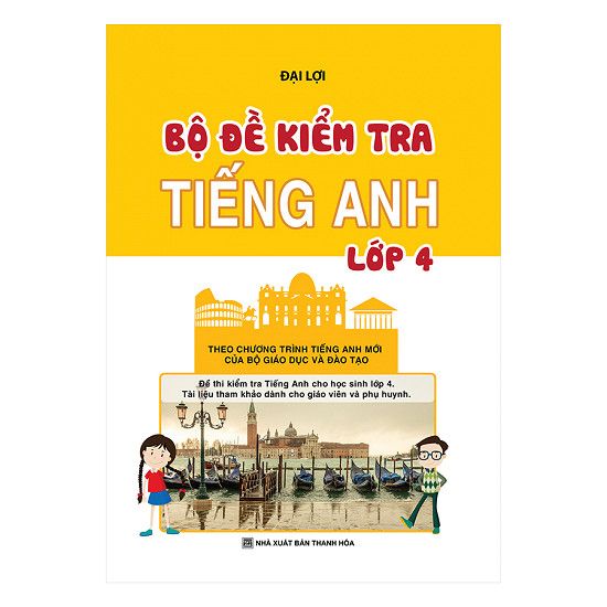 Bộ Đề Kiểm Tra Tiếng Anh Lớp 4