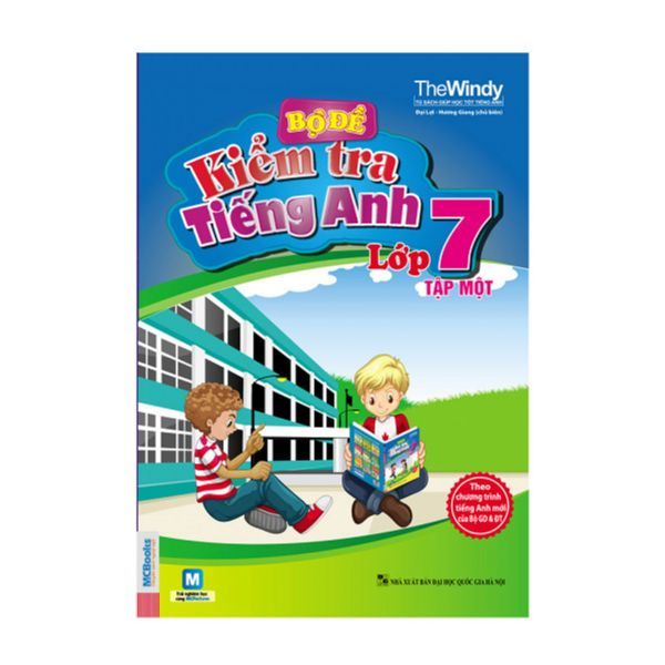 Bộ Đề Kiểm Tra Tiếng Anh Lớp 7 (Tập 1)