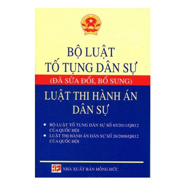  Bộ Luật Tố Tụng Dân Sự - Luật Thi Hành Án Dân Sự 