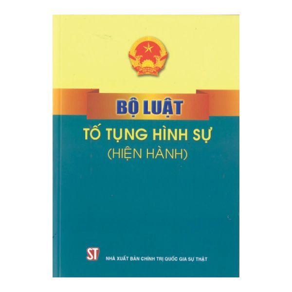 Bộ Luật Tố Tụng Hình Sự (Tái Bản 2019)