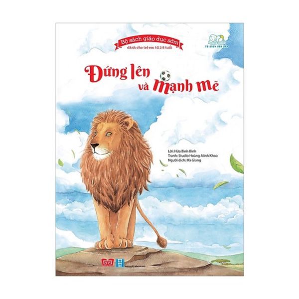 Bộ Sách Giáo Dục Sớm - Đứng Lên Và Mạnh Mẽ