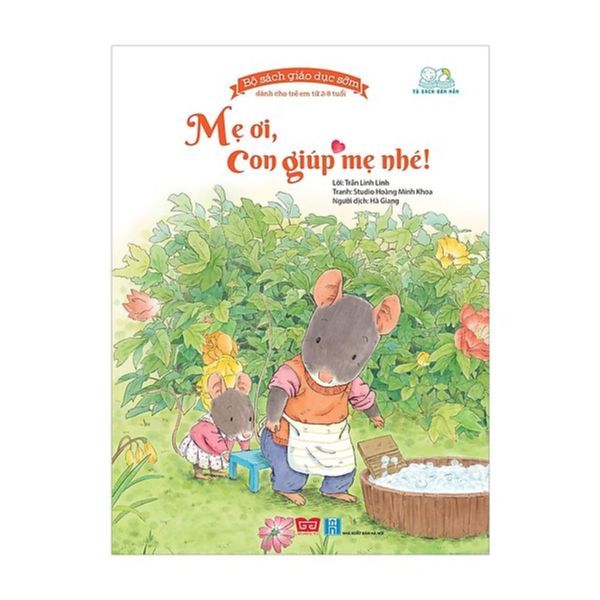 Bộ Sách Giáo Dục Sớm - Mẹ Ơi, Con Giúp Mẹ Nhé!