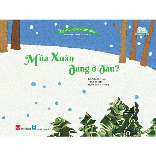 Bộ Sách Giáo Dục Sớm - Mùa Xuân Đang Ở Đâu?