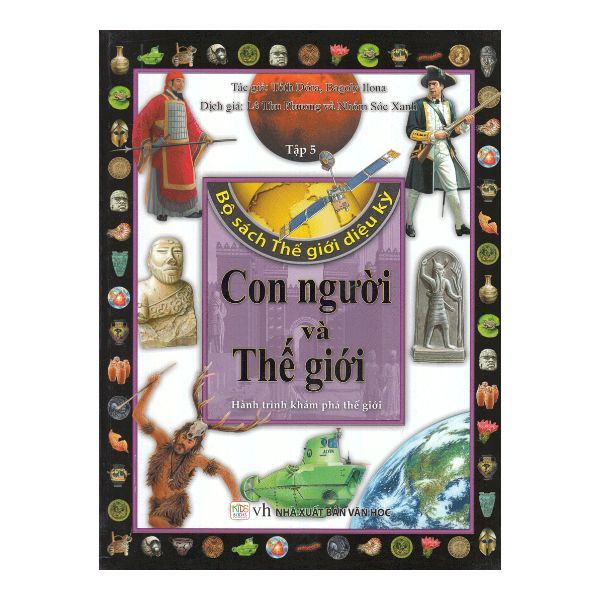 Bộ Sách Thế Giới Diệu Kỳ (Tập 5) - Con Người Và Thế Giới