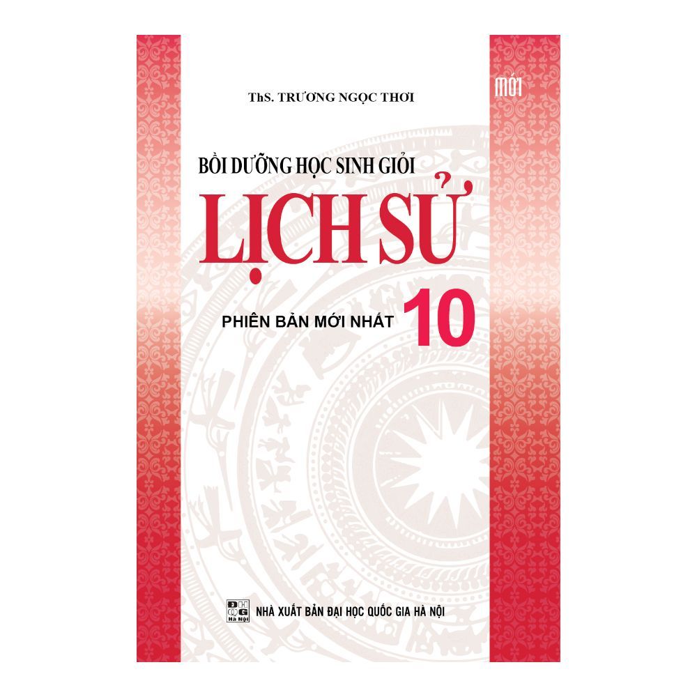Bồi Dưỡng Học Sinh Giỏi Lịch Sử Lớp 10