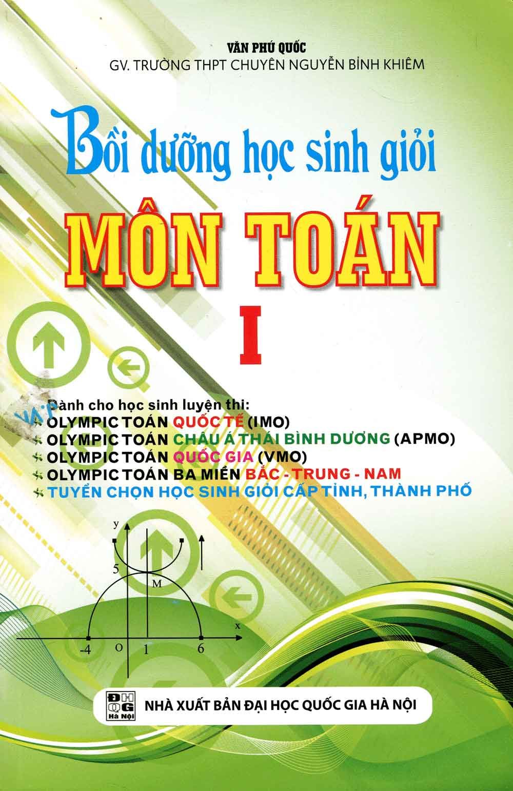 Bồi Dưỡng Học Sinh Giỏi Môn Toán - Tập 1