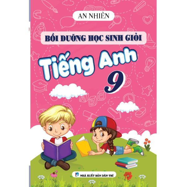 Bồi Dưỡng Học Sinh Giỏi Tiếng Anh 9