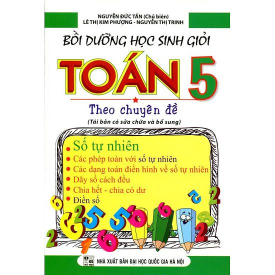 Bồi Dưỡng Học Sinh Giỏi Toán Lớp 5 Theo Chuyên Đề (Số Tự Nhiên)