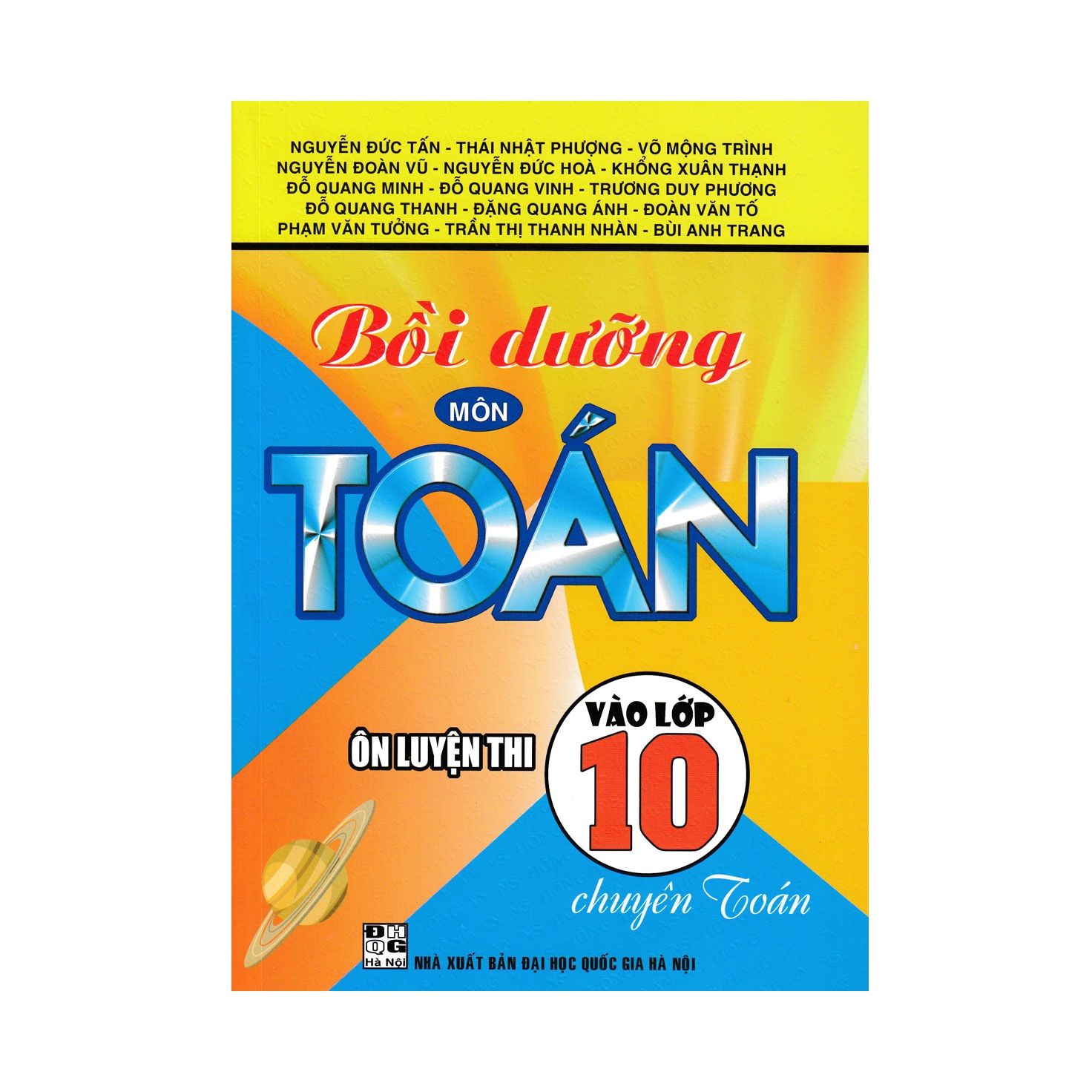 Bồi Dưỡng Môn Toán Ôn Luyện Thi Vào Lớp 10 Chuyên Toán