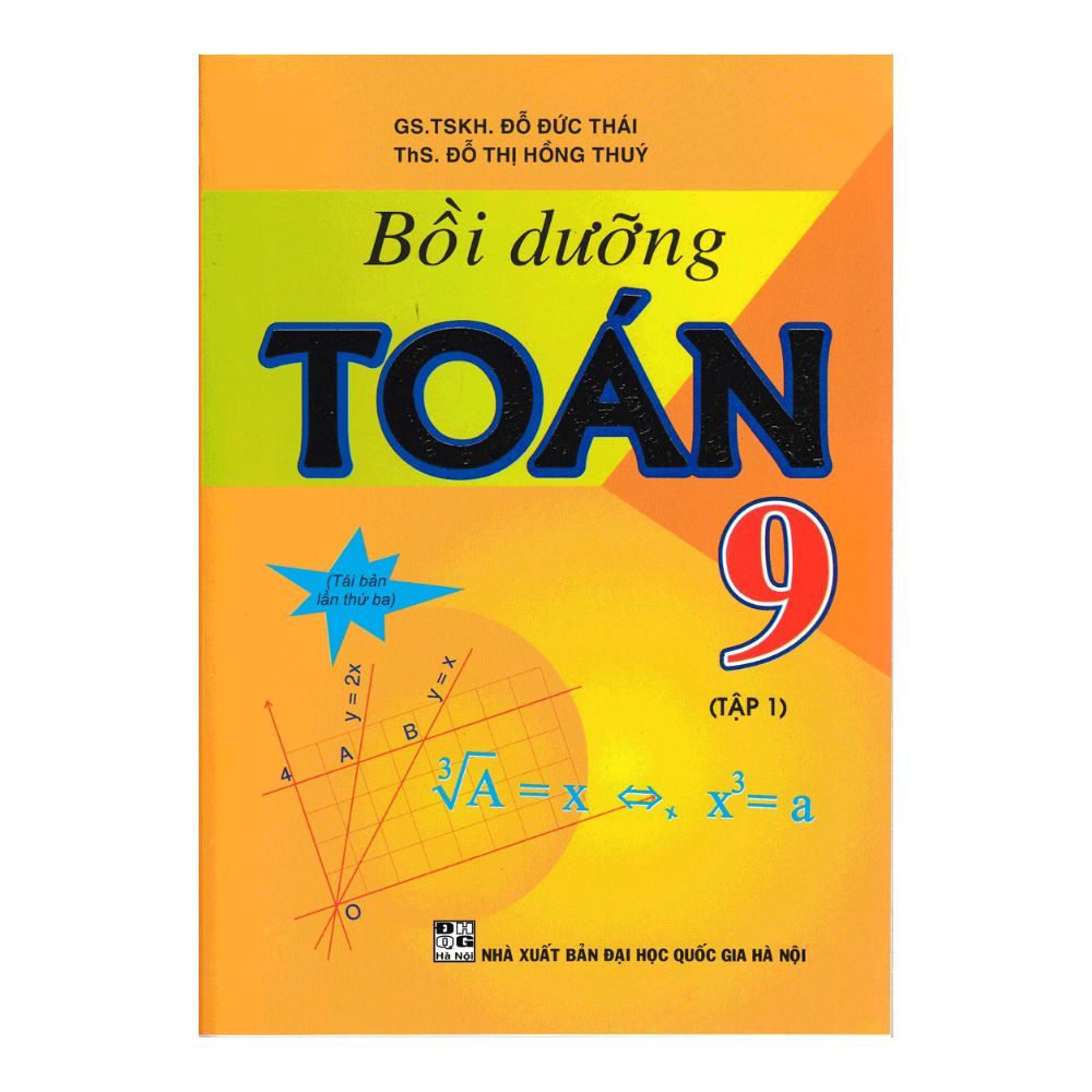 Bồi Dưỡng Toán Lớp 9 (Tập 1) (Tái Bản)