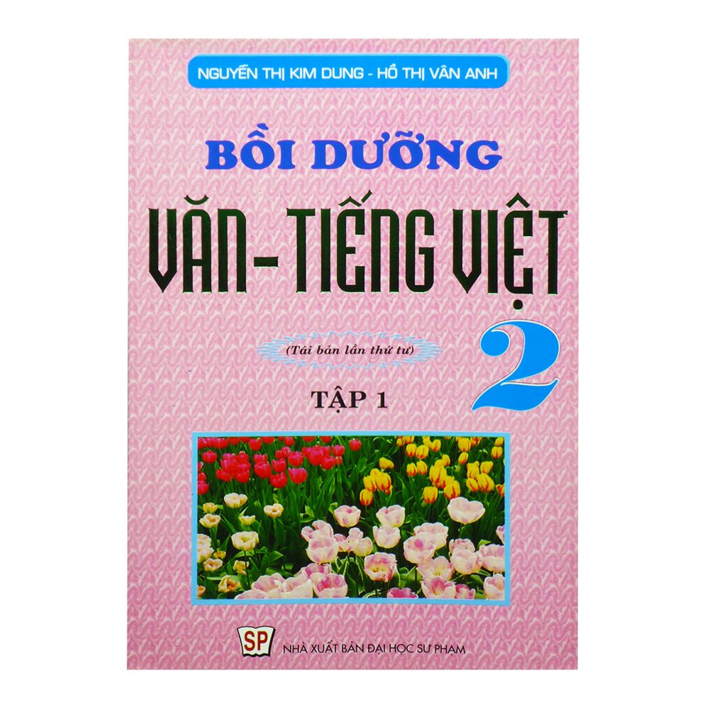 Bồi Dưỡng Văn Tiếng Việt Lớp 2 - Tập 1 (2010)