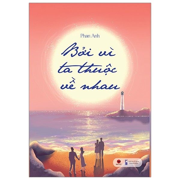 Bởi Vì Ta Thuộc Về Nhau