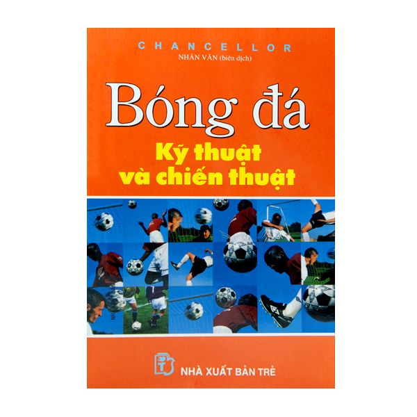 Bóng Đá Kỹ Thuật Và Chiến Thuật