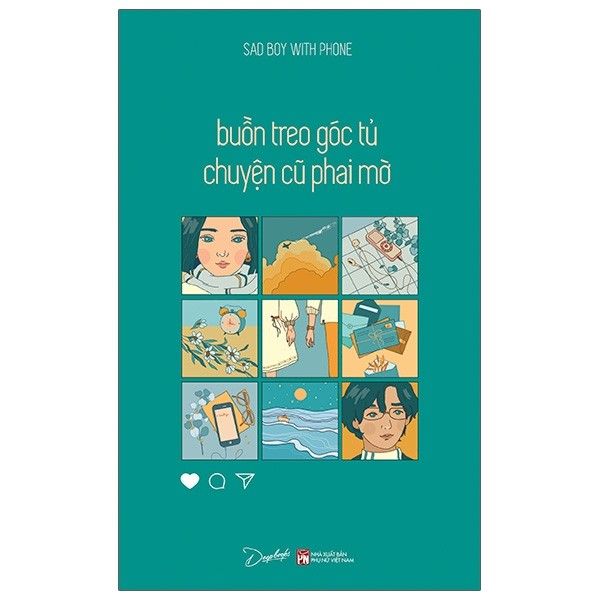 Buồn Treo Góc Tủ Chuyện Cũ Phai Mờ - Sad Boy With Phone - Bìa Mềm
