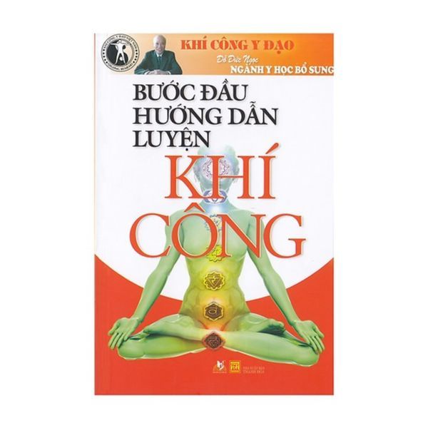 Bước Đầu Hướng Dẫn Luyện Khí Công