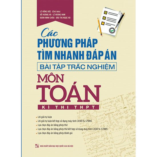 Các Phương Pháp Tìm Nhanh Đáp Án Bài Tập Trắc Nghiệm Môn Toán - Kỳ Thi THPT