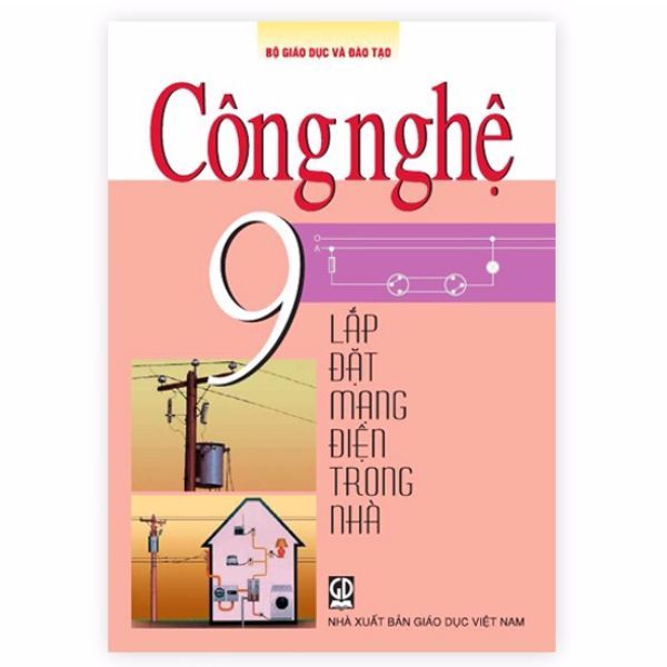Công Nghệ Lớp 9 (Tái Bản 2020)