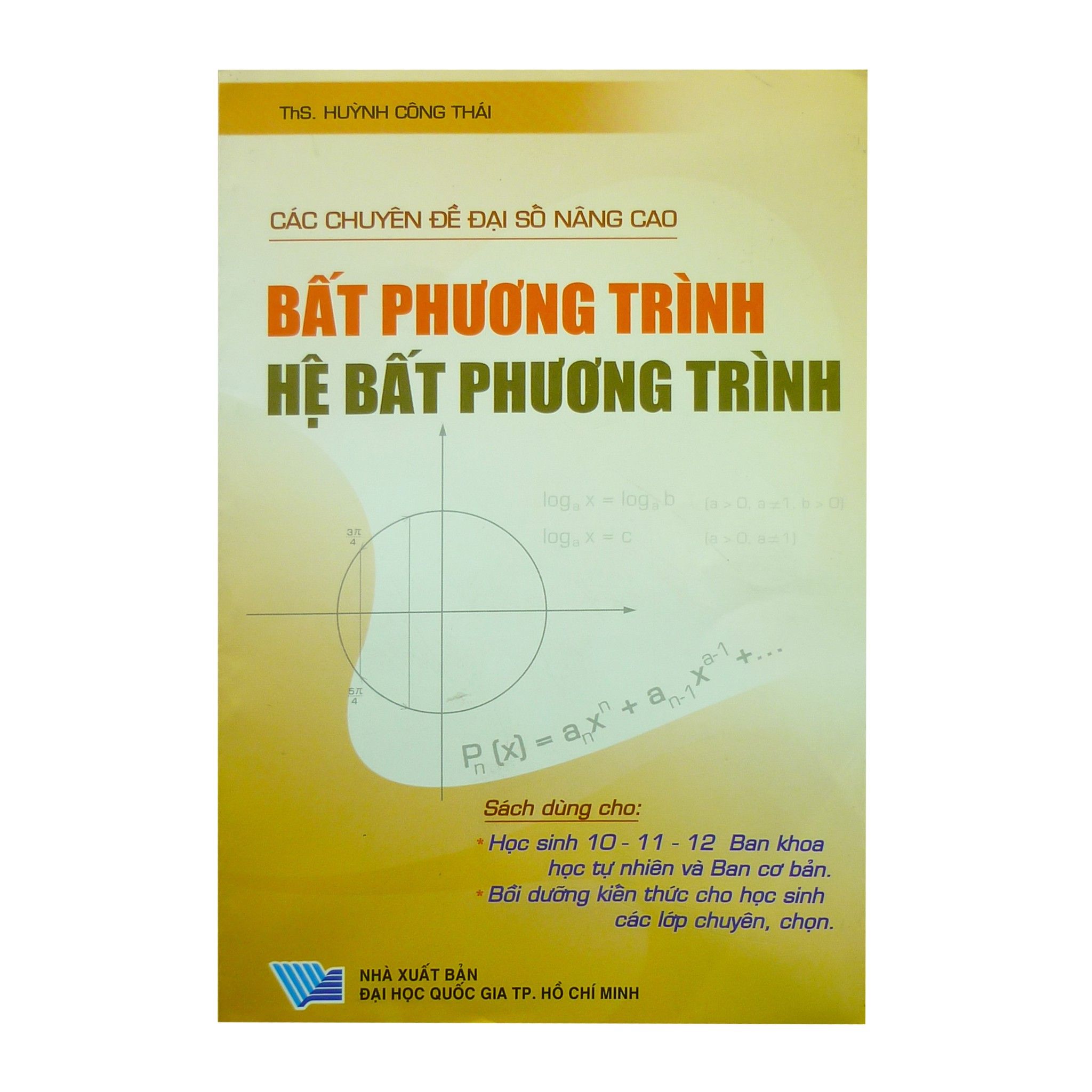 Các Chuyên Đề Đại Số Nâng Cao - Bất Phương Trình, Hệ Bất Phương Trình