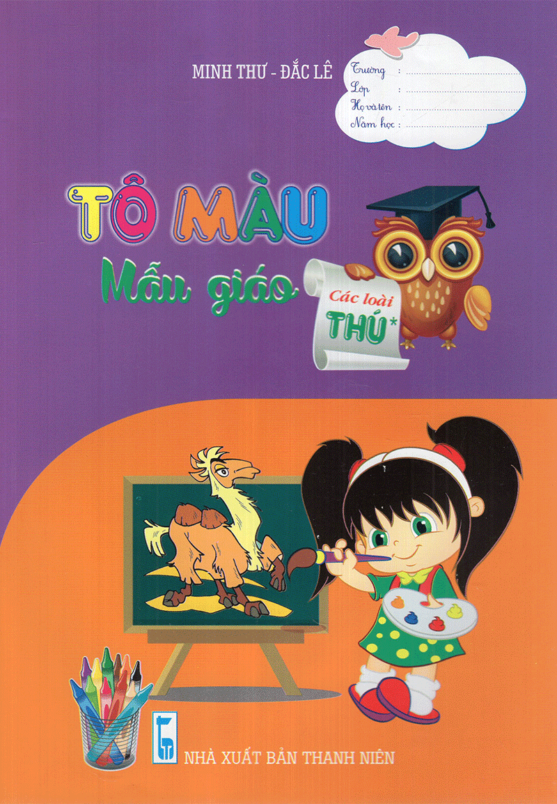 Tô Màu Mẫu Giáo - Các Loài Thú (Tập 1)