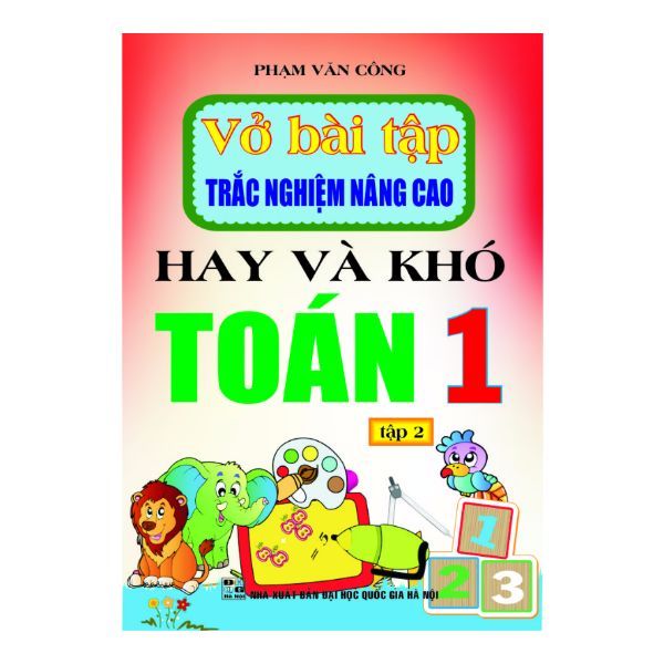 Vở Bài Tập Trắc Nghiệm Nâng Cao Hay Và Khó Toán Lớp 1 - Tập 2