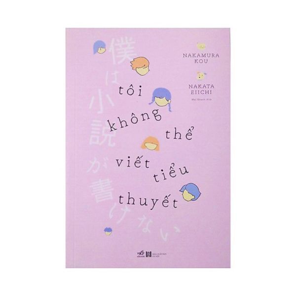 Tôi Không Thể Viết Tiểu Thuyết